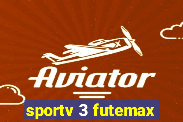 sportv 3 futemax